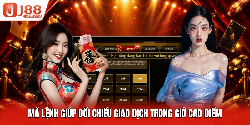Mã lệnh giúp đối chiếu giao dịch trong giờ cao điểm